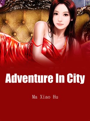 cover image of Adventure In City